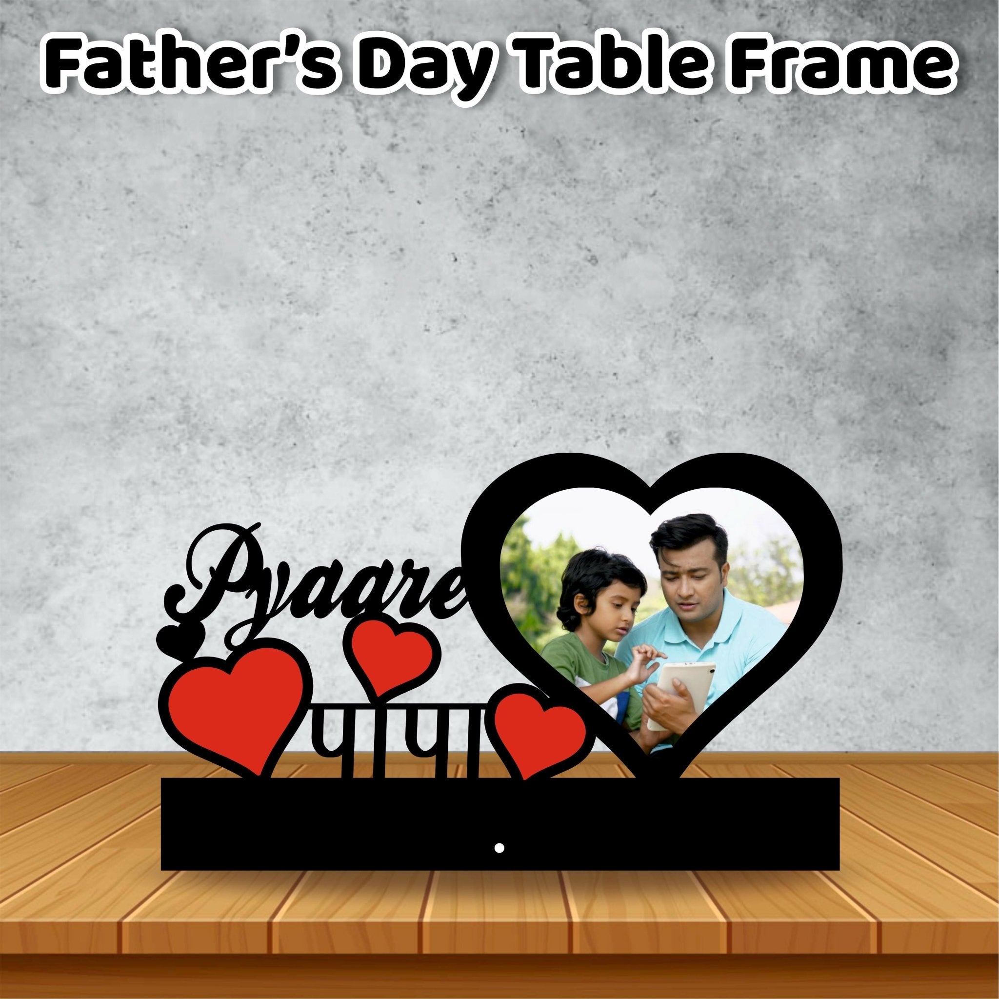 FATHER’S DAY OFFER – Customized Table Top