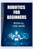 Robotics for Beginners Book