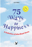 75 Ways To Happiness